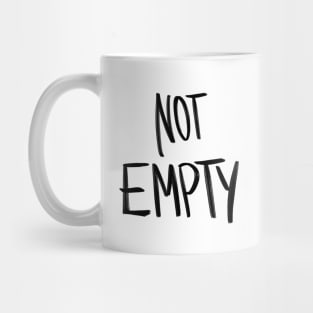 Not Empty Mug